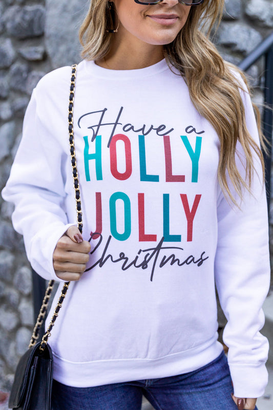 White Have a HOLLY JOLLY Christmas Pullover Sweatshirt