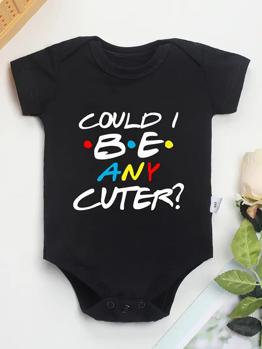 FRIENDS onesie, Baby Boys And Girls Funny "Could I Be Any Cuter" Short Sleeve Round Neck Onesie Clothes, Cotton Fabric For Baby's Health
