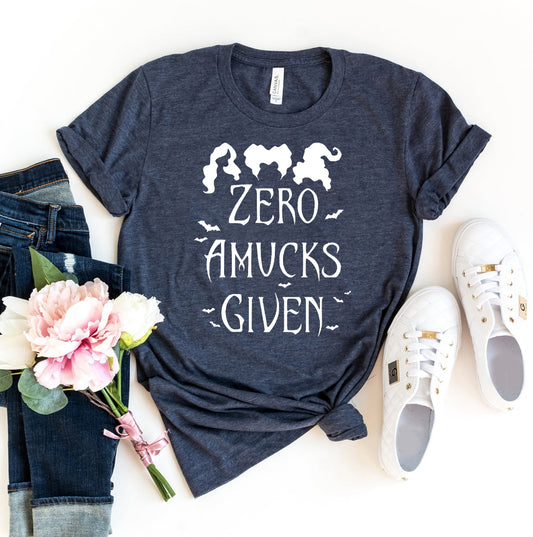 Zero Amucks Given T-shirt