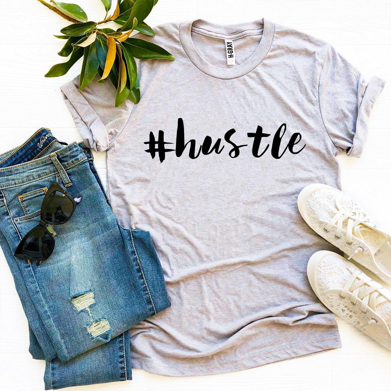 #Hustle T-shirt