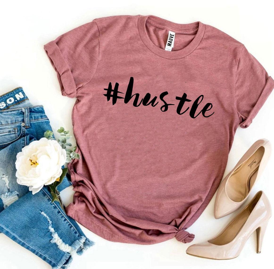 #Hustle T-shirt
