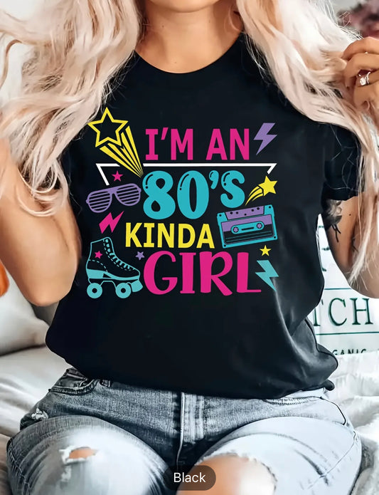 I'm 80s Kinda Girl Print T-Shirt, Short Sleeve Crew Neck Casual Top For Spring & Summer, Women's Clothing